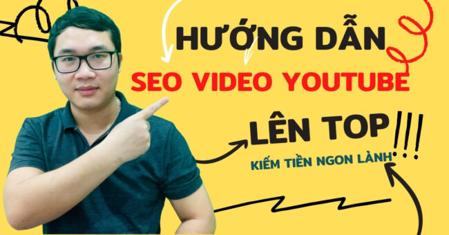 huong-dan-lam-seo-video-youtube-de-kiem-tien-youtube-hieu-qua Hướng dẫn làm seo video Youtube giúp bạn kiếm tiền Youtube hiệu quả và chất lượng nhất